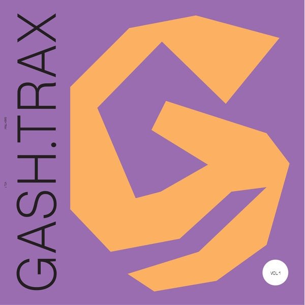 Gash Collective - Gash Trax Vol 1 (12 - Inch Vinyl) - Joco Records