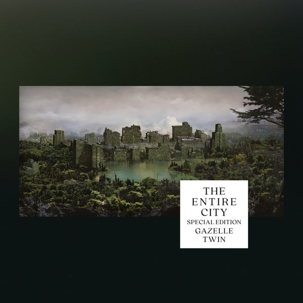 Gazelle Twin - The Entire City (Special Edition)