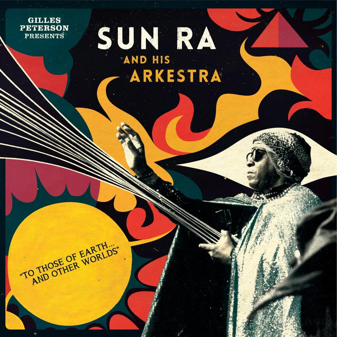 Gilles Presents Sun Ra And His Arkestra Peterson - To Those Of Earth And Other Worlds (2 LP)