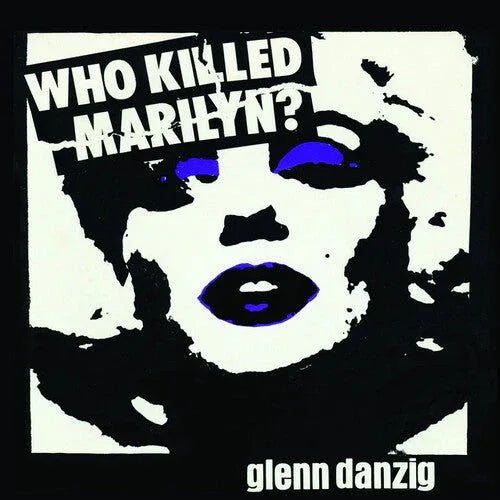 Glenn Danzig - Who Killed Marilyn? (Picture Disc Vinyl) (12-Inch Vinyl) - Joco Records