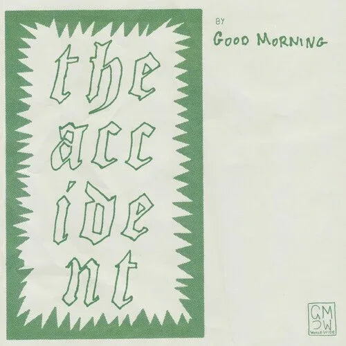 Good Morning - The Accident (Indie Exclusive)