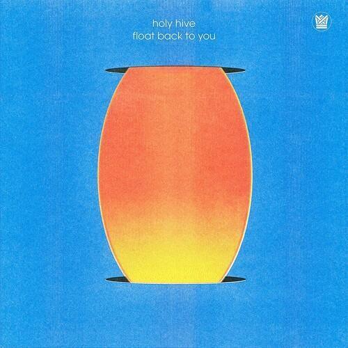 Holy Hive - Float Back To You (Blue Vinyl) (LP) - Joco Records