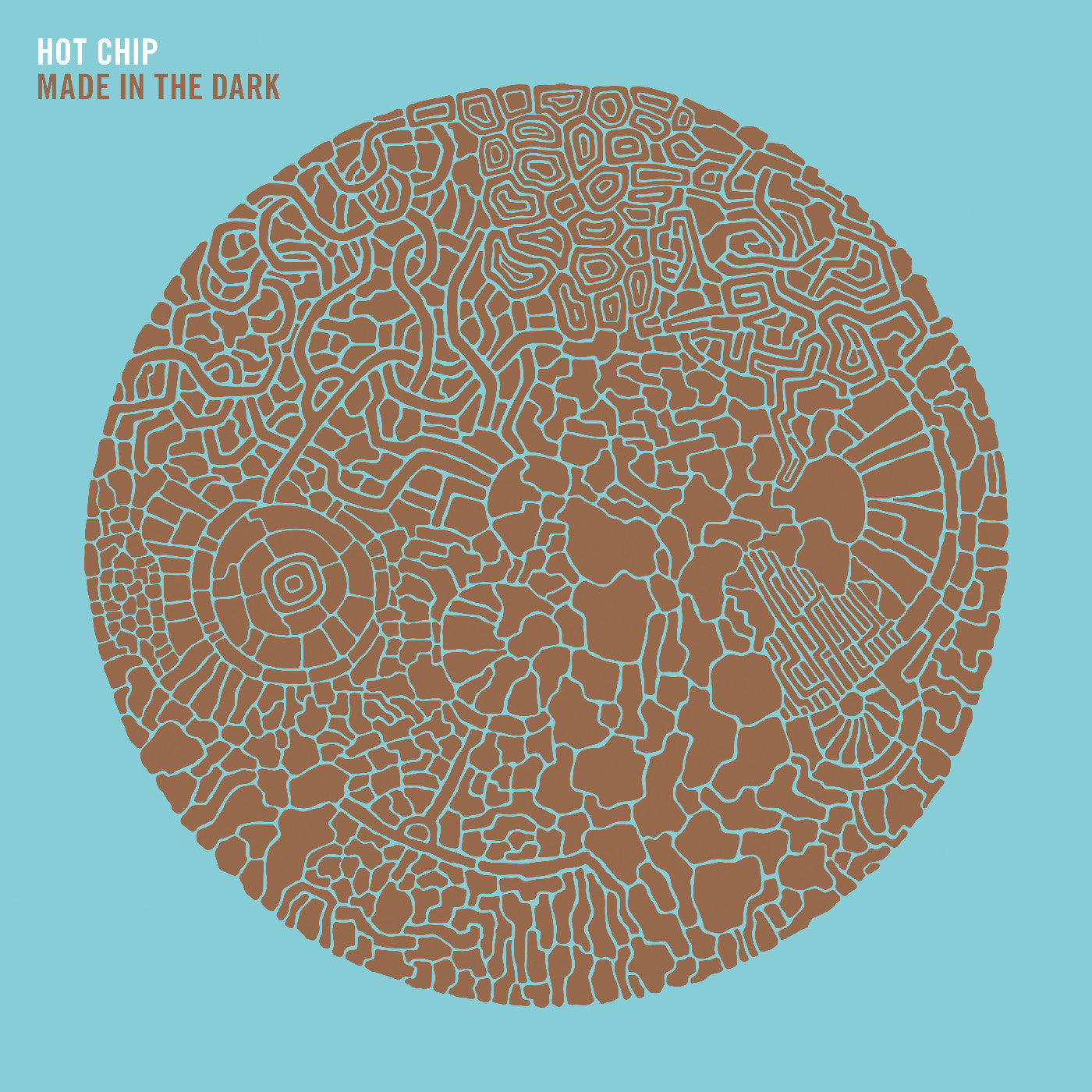 HOT CHIP - Made In The Dark
