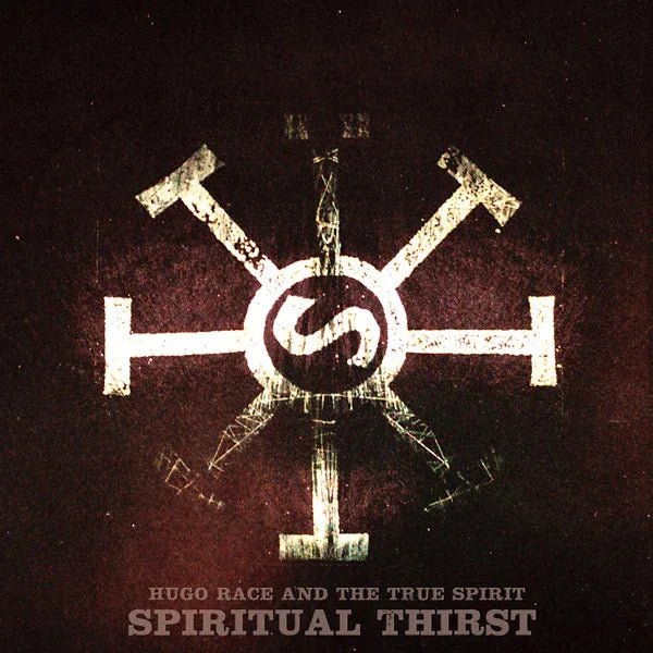 Hugo Race & The True Spirit - Spiritual Thirst (LP) - Joco Records
