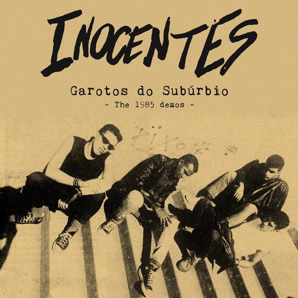 Inocentes - Garotos Do Suburbio: The 1985 Demos (LP) - Joco Records