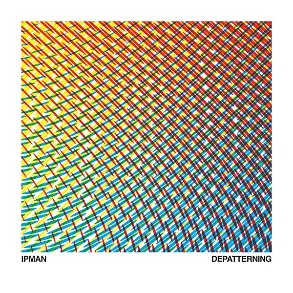 Ipman - Depatterning (2 LP) - Joco Records