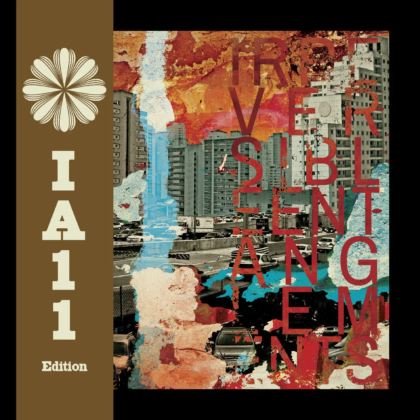 Irreversible Entanglements - Irreversible Entanglements (Ia11 Edition) (Deluxe Edition) (LP)