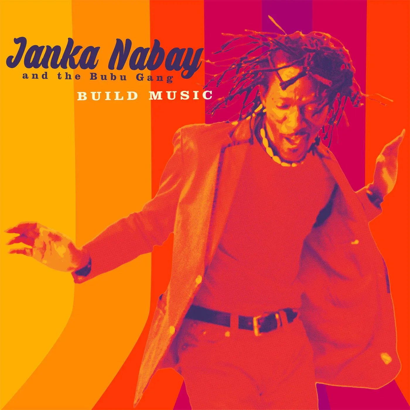 Janka Nabay & The Bubu Gang - Build Music (LP) - Joco Records