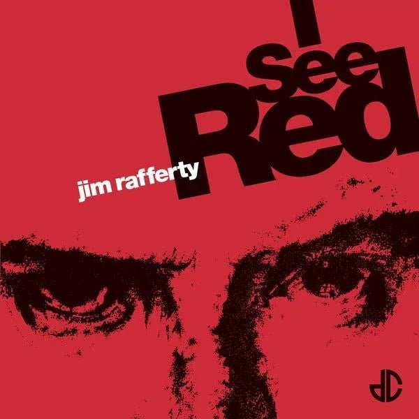 Jim Rafferty - I See Red (LP) - Joco Records