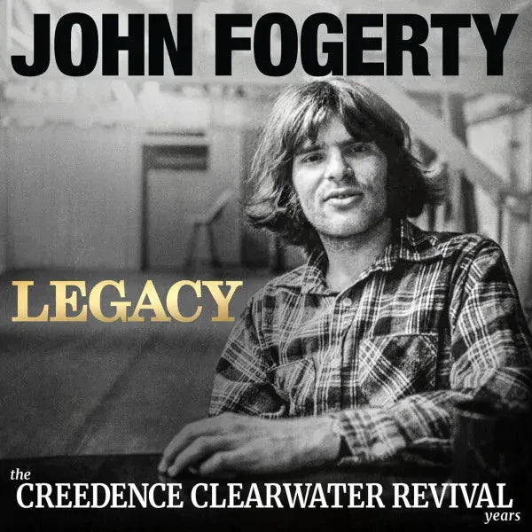 John Fogerty - Legacy: The Creedence Clearwater Revival Years (2 LP) - Joco Records