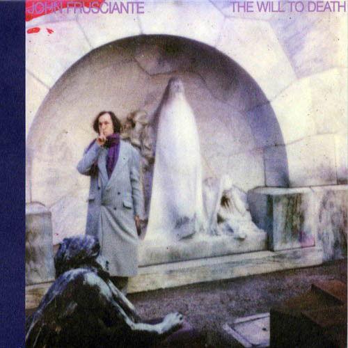John Frusciante - Will to Death (150 Gram) (LP) - Joco Records