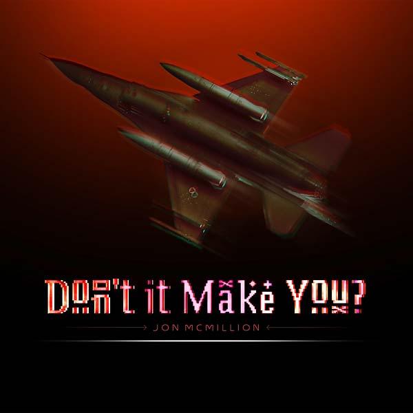 Jon Mcmillion - Don't It Make You? (12 - Inch Vinyl) - Joco Records