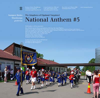 KAMPEN SKOLES MUSIKKORPS - The Kingdoms Of Elgaland-Vargaland National Anthem #5