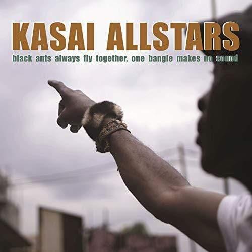 Kasai Allstars - Black Ants Always Fly Together One Bangle Makes No (LP)