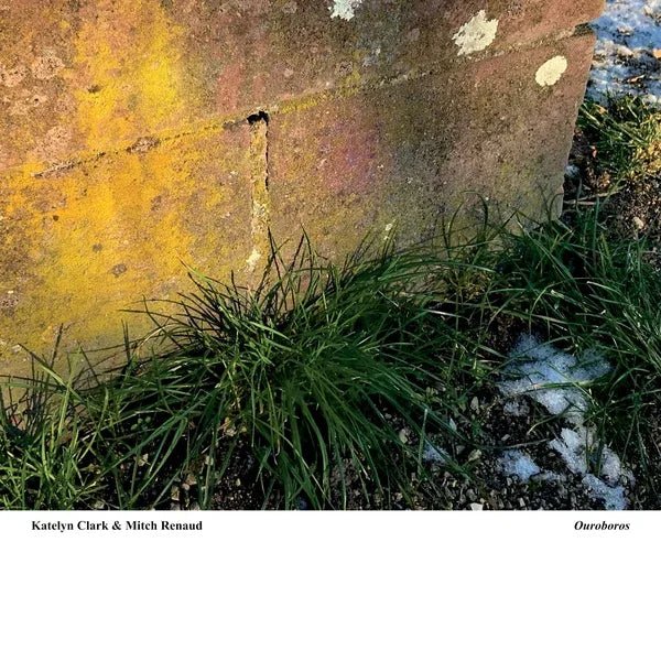 Katelyn Clark & Mitch Renaud - Ouroboros (Vinyl) - Joco Records