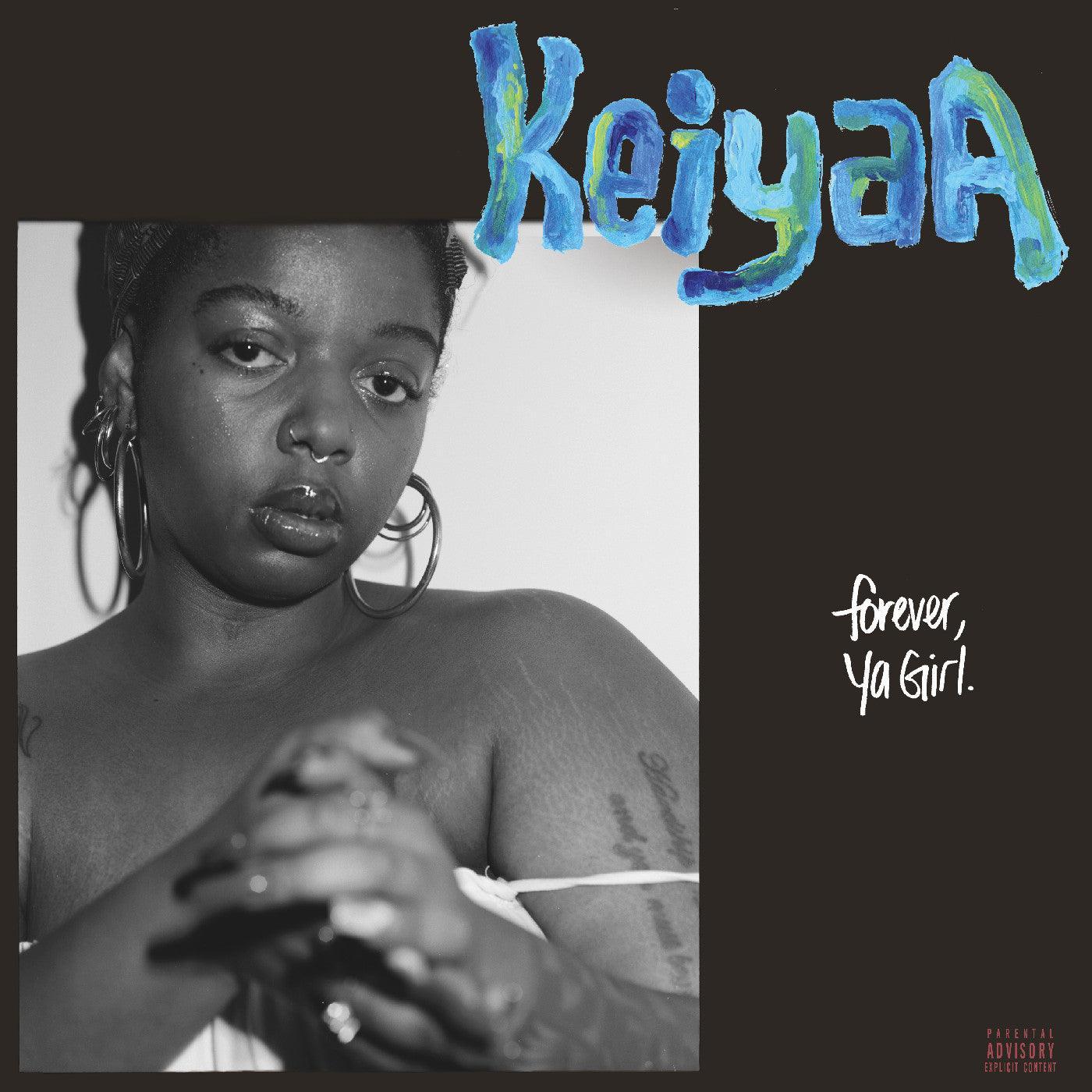 Keiyaa - Forever, Ya Girl (LP) - Joco Records