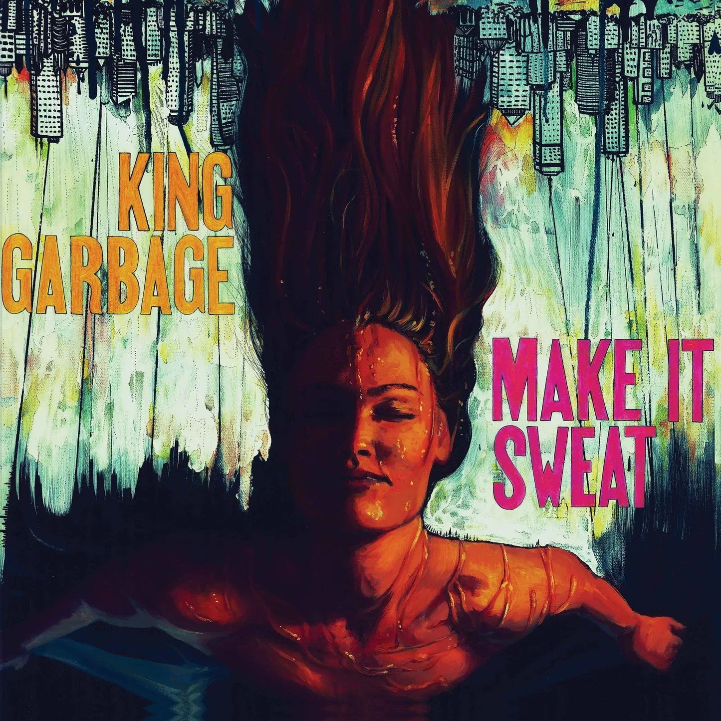 King Garbage - Make It Sweat (LP) - Joco Records