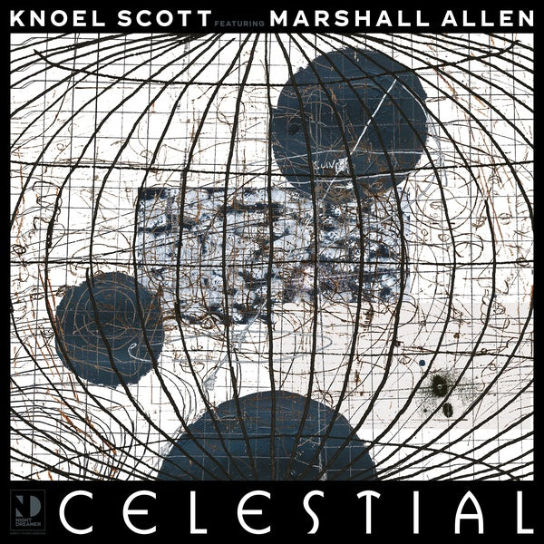 KNOEL SCOTT FEATURING MARSHALL ALLEN - Celestial