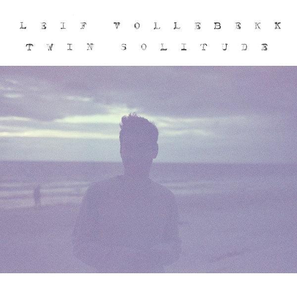Leif Vollebekk - Twin Solitude (LP) - Joco Records