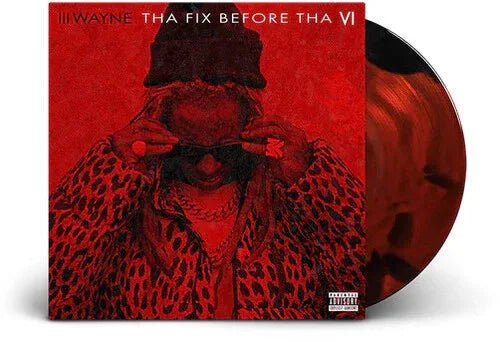 Lil Wayne - Tha Fix Before Tha VI (Import) (LP) - Joco Records