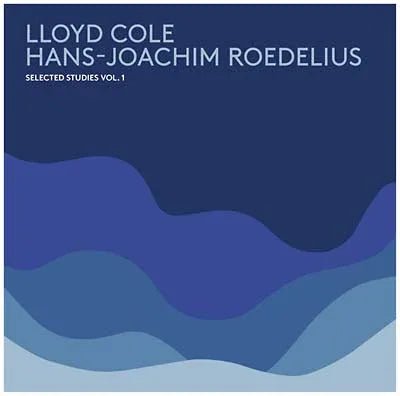 Lloyd Cole & Hans-Joachim Roedelius - Selected Studies Vol. 1 (LP) - Joco Records