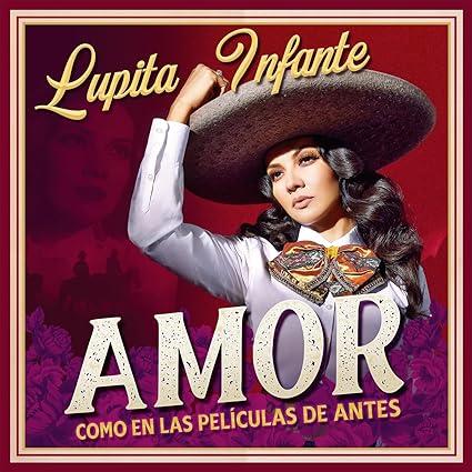Lupita Infante - Amor Como En Las Peliculas De Antes (Gatefold) (LP)