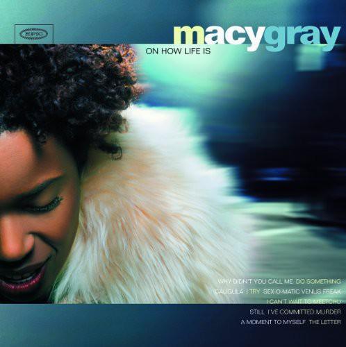 Macy Gray - On How Life Is (180 Gram Vinyl, Import) (LP) - Joco Records