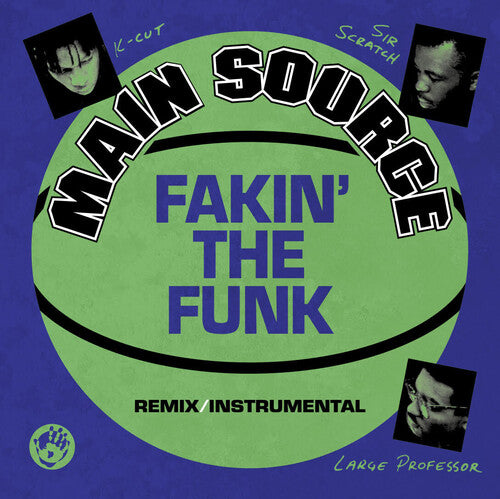 Main Source - Fakin' The Funk (Remix) / Fakin' The Funk (Instrumental) (7" Vinyl Single)