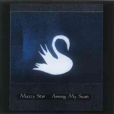 Mazzy Star - Among My Swan (Vinyl)