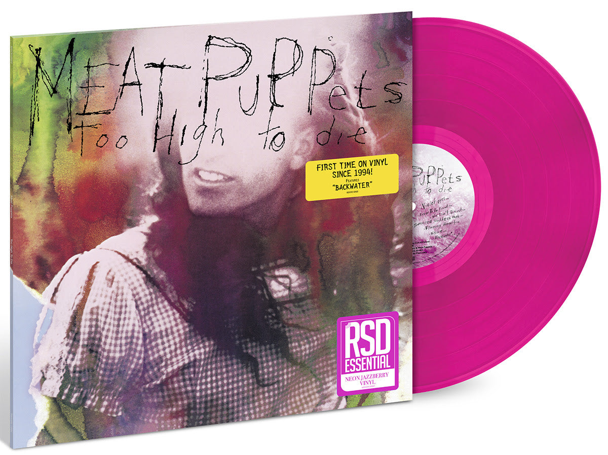 Meat Puppets - Too High To Die (Indie Exclusive) (Neon Jazzberry Vinyl)