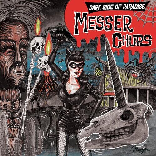 Messer Chups - Dark Side Of Paradise (LP)