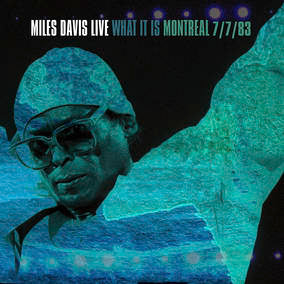 Miles Davis - Miles Davis Live - What It Is: Montreal 7/ 7/ 83 (RSD Exclusive, Gatefold LP Jacket) (2 LP) - Joco Records
