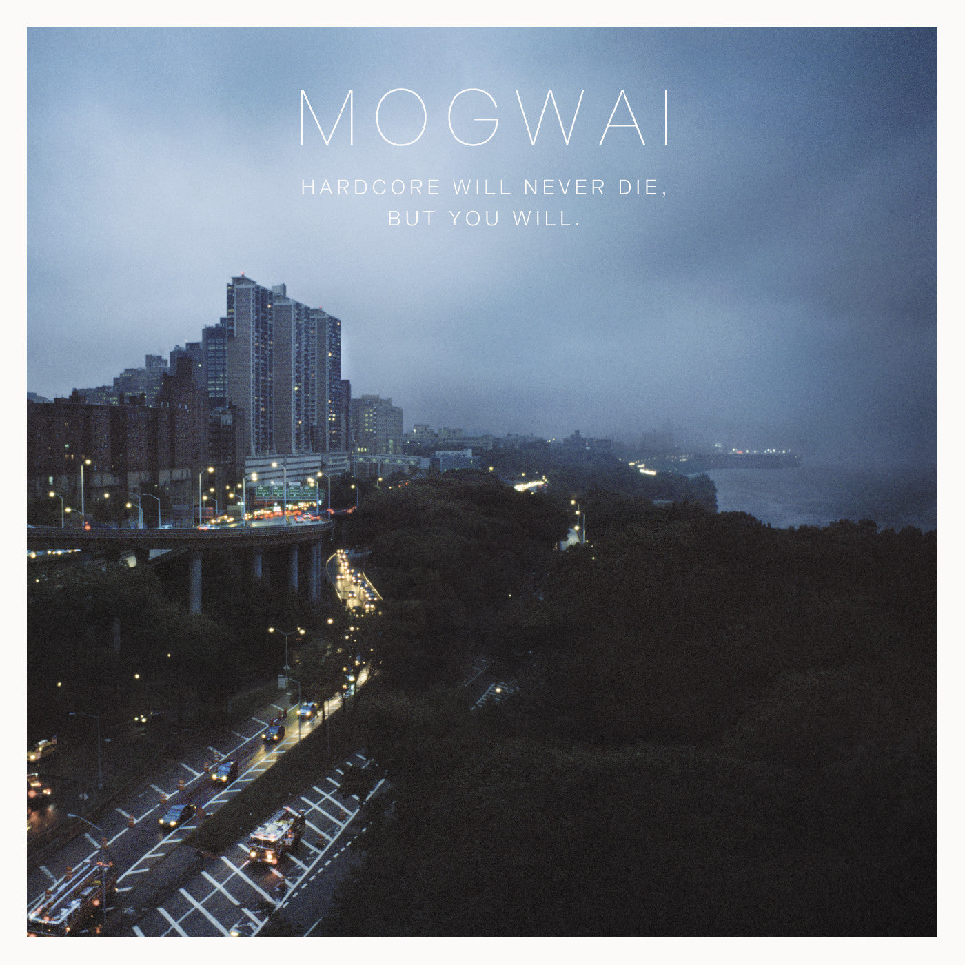 Mogwai - Hardcore Will Never Die, But You Will (LP)