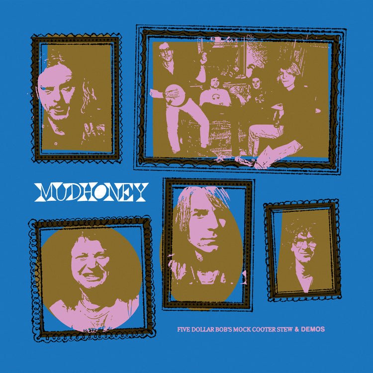 Mudhoney - Five Dollar Bob'S Mock Cooter (Rocktober '26, Brick & Mortar Exclusive) (White Vinyl) - Joco Records