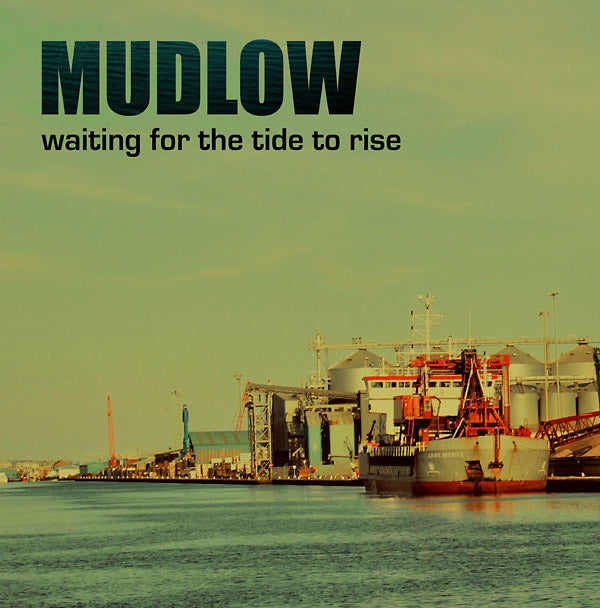 Mudlow - Waiting For The Tide To Rise (Vinyl)
