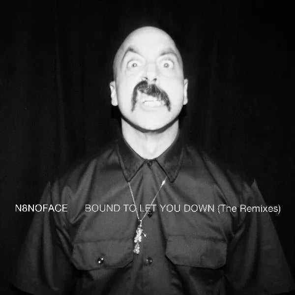 N8Noface - Bound To Let You Down (The Remixes) (LP) - Joco Records