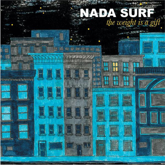 Nada Surf - The Weight is a Gift