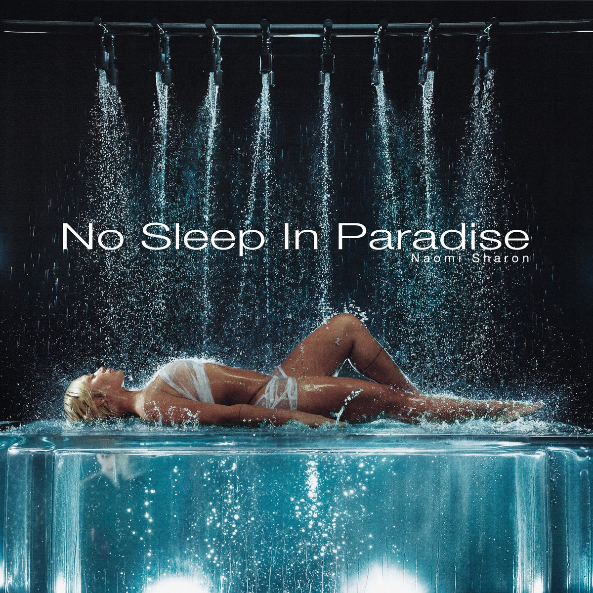 Naomi Sharon - No Sleep In Paradise (Limted Edition Poster) (Ultra Clear) (2 LP)
