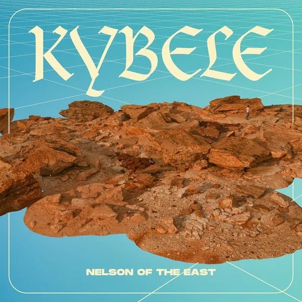 Nelson Of The East - Kybele (LP) - Joco Records