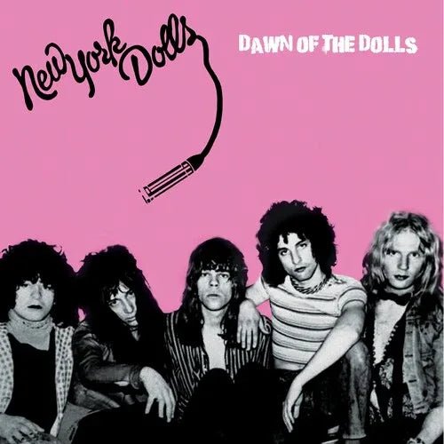 New York Dolls - Dawn Of The Dolls (Pink Vinyl, Black, Splatter Vinyl) (LP) - Joco Records