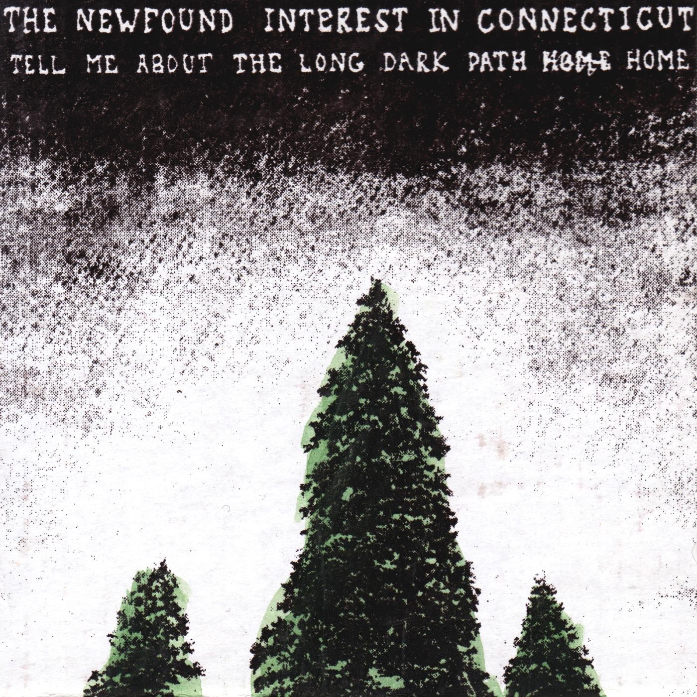 Newfound Interest In Connecticut - Tell Me About The Long Dark Path Home (2 LP) - Joco Records