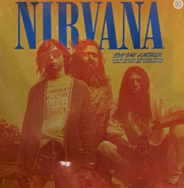 Nirvana - Love One Another: Live At Nakano Sunplaza Tokyo. Japan. Feb 19th (Import) (Vinyl) - Joco Records
