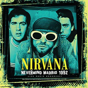 Nirvana - Nevermind Madrid: 1992 (Import) (LP) - Joco Records