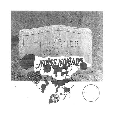 Noise Nomads - Ernest Thrasher (LP) - Joco Records