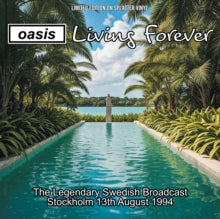 Oasis - Living Forever: The Legendary Swedish Broadcast, August 1994 (Limited Edition, Blue & Green Splatter Vinyl) (Import)