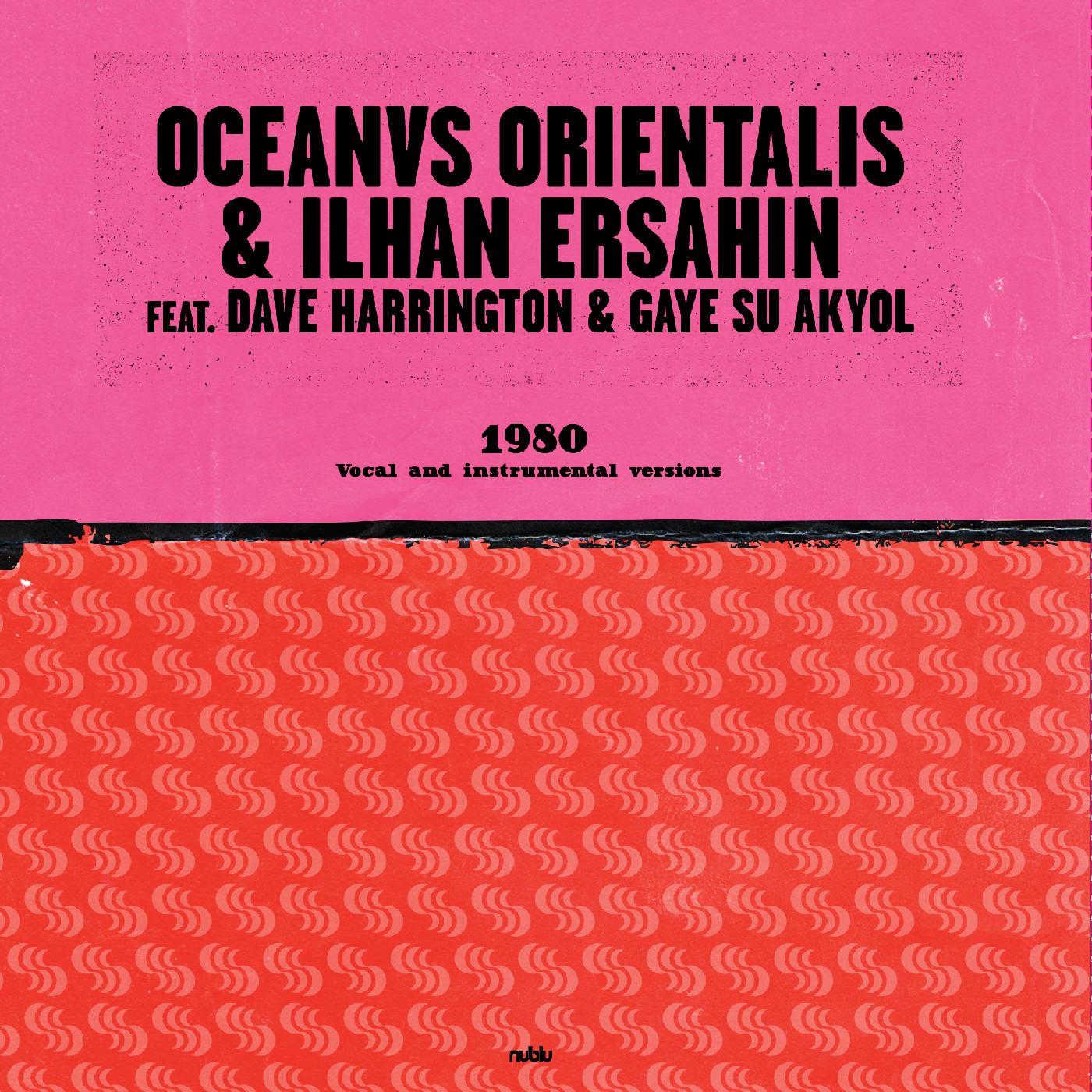 Oceanvs Orientalis & Ilhan Ersahin - 1980 (Vinyl) - Joco Records