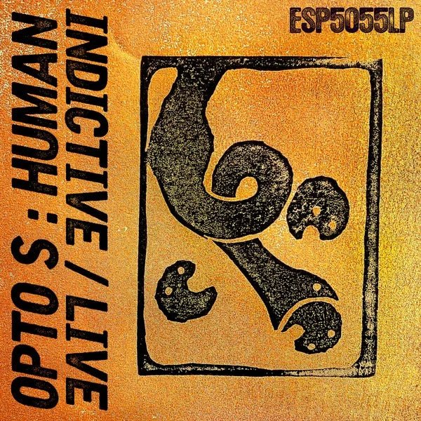 Opto S - Human Indictive / Live (LP) - Joco Records