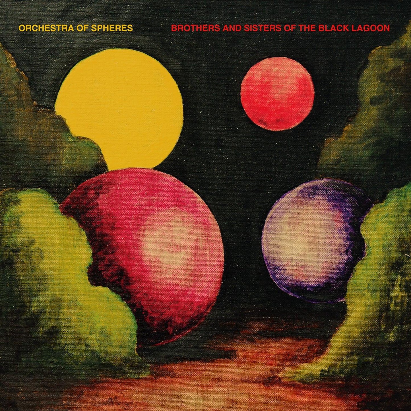 Orchestra Of Spheres - Brothers And Sisters Of The Black Lagoon (LP) - Joco Records