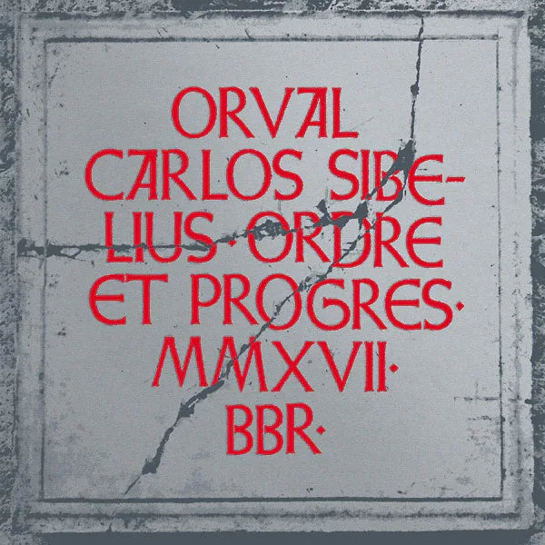 Orval Carlos Sibelius - Ordre Et Progres (LP)