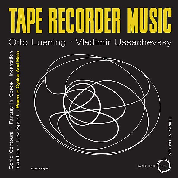 Otto Luening/Vladimir Ussachevsky - Tape Recorder Music (LP) - Joco Records